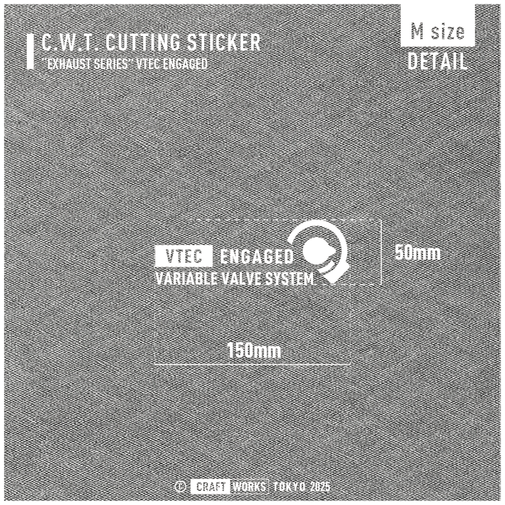 Craft Works Tokyo CWT EXHAUST SERIES – VTEC ENGAGED ステッカー サイズ 白